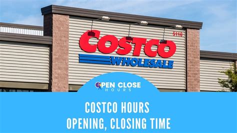 hours and upcoming holiday closures. . Costco hours today near me